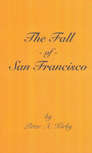 The Fall of San Francisco