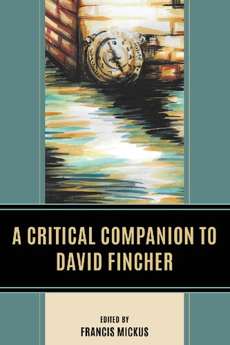 A Critical Companion to David Fincher