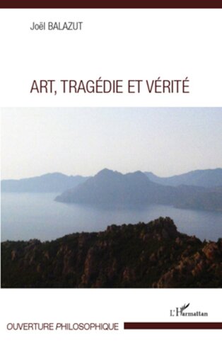Art, tragédie et vérité