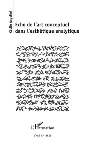 Echo de l'art conceptuel dans l'esthétique analytique