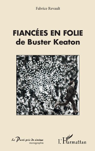 Fiancees en Folie de Buster Keaton