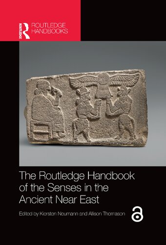 The Routledge Handbook of the Senses in the Ancient Near East (Routledge Handbooks)