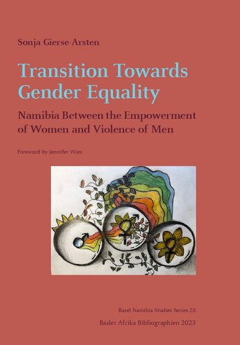 Transition Towards Gender Equality: Namibia Between the Empowerment of Women and Violence of Men
