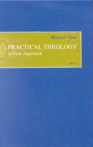 Practical Theology: A New Approach (Empirical Studies in Theology)