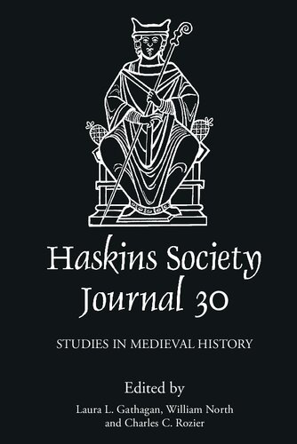 The Haskins Society Journal 30: 2018. Studies in Medieval History