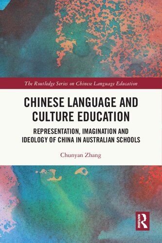 Chinese Language and Culture Education (The Routledge Series on Chinese Language Education)