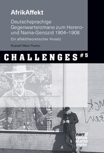 AfrikAffekt: Deutschsprachige Romane zum Herero- und Nama-Genozid 1904-1908 - ein affekttheoretischer Ansatz