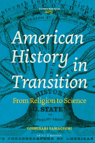 American History in Transition From Religion to Science (Costerus New, 229)