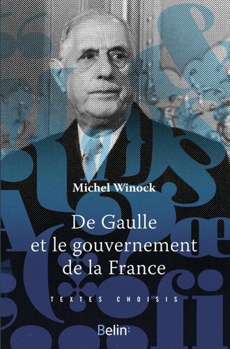 De gaulle et le gouvernement de la France
