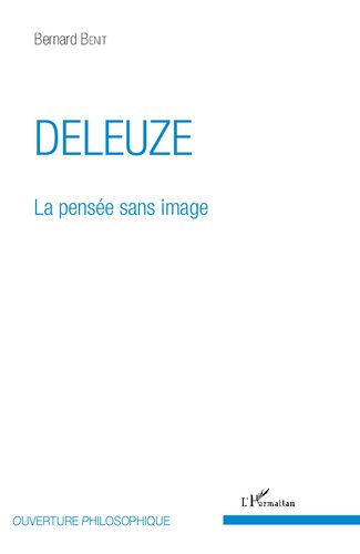 Deleuze  La pensée sans image (Collection ouverture philosophique)