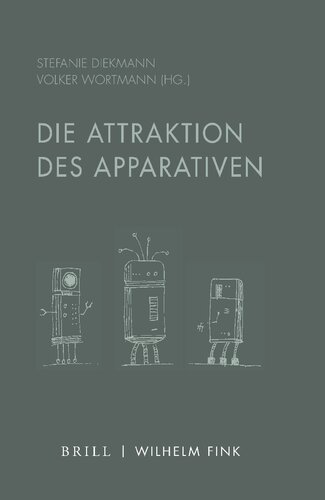 Die Attraktion des Apparativen