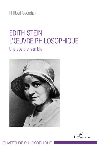 Edith Stein, l'oeuvre philosophique: une vue d'ensemble