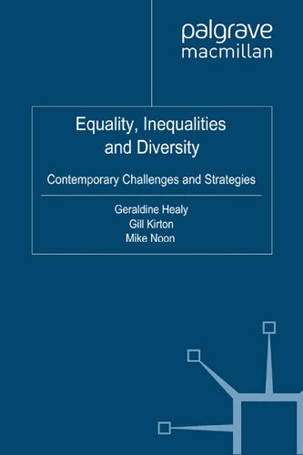 Equality, Inequalities and Diversity: Contemporary Challenges and Strategies (Management, Work and Organisations, 7)