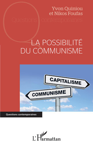 La Possibilite Du Communisme