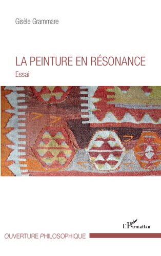 La peinture en résonance: Essai (French Edition)