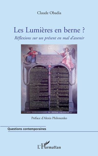Les lumières en berne?: réflexions sur un présent en peine d'avenir