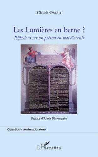 Les lumières en berne?: réflexions sur un présent en peine d'avenir