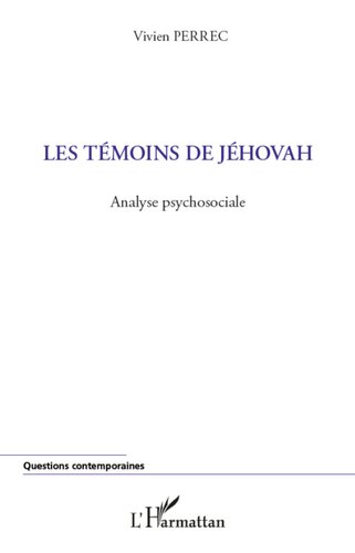 Les Témoins de Jéhovah: analyse psychosociale