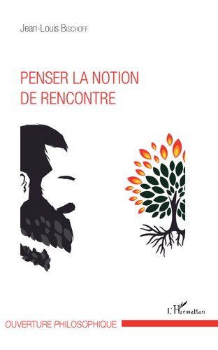 Penser la notion de rencontre