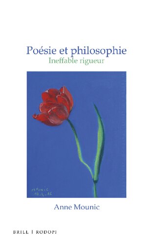 Poésie et philosophie: ineffable rigueur