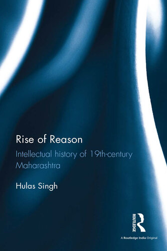 Rise of Reason: Intellectual History of 19th-century Maharashtra