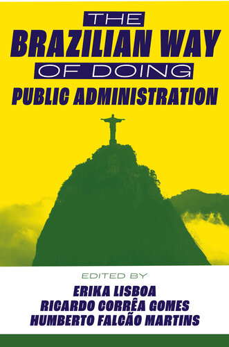 The Brazilian Way of Doing Public Administration
