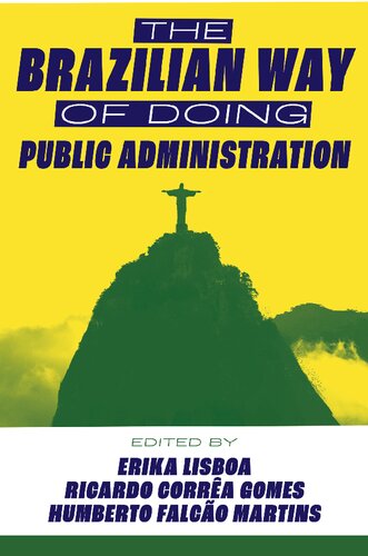 The Brazilian Way of Doing Public Administration