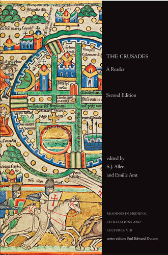 The Crusades: A Reader, Second Edition (Readings in Medieval Civilizations and Cultures, 8)