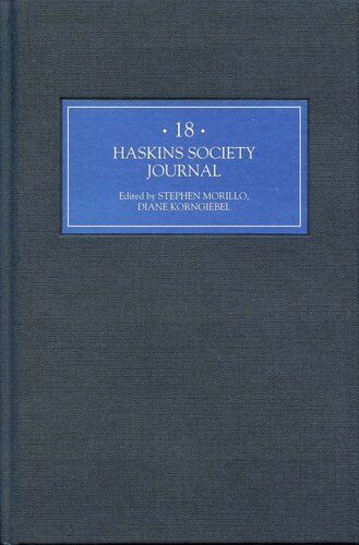 The Haskins Society Journal 18: 2006. Studies in Medieval History