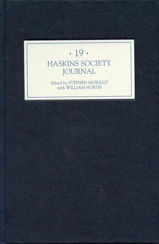The Haskins Society Journal 19: 2007. Studies in Medieval History