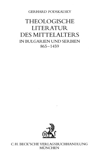 Theologische Literatur des Mittelalters in Bulgarien und Serbien, 865-1459