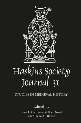 The Haskins Society Journal 31: 2019. Studies in Medieval History