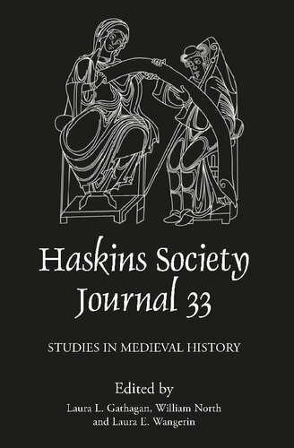 The Haskins Society Journal 33: 2021. Studies in Medieval History