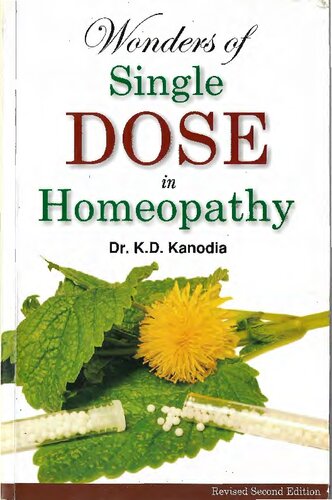 Wonders of a Single Dose in Homoeopathy: 2nd Edition: Revised 2nd Edition