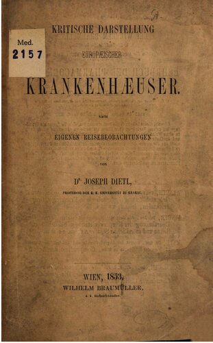 Kritische Darstellung europäischer Krankenhäuser nach eigenen Reisebeobachtungen
