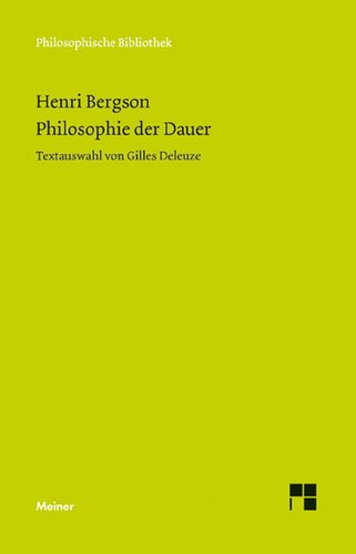Philosophie der Dauer. Textauswahl von Gilles Deleuze