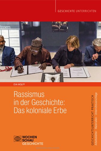 Rassismus in der Geschichte: Das koloniale Erbe