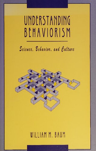 Understanding Behaviorism: Science, Behavior, and Culture