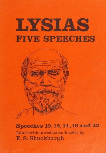 Lysias: Five Speeches (10, 12, 14, 19, 22). Edited with introduction & notes