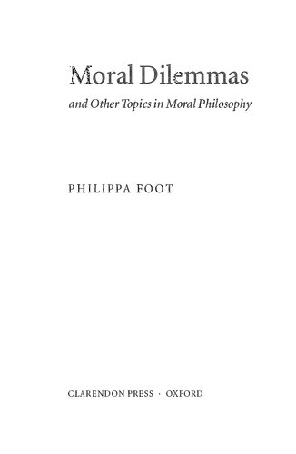 Moral Dilemmas and Other Topics in Moral Philosophy