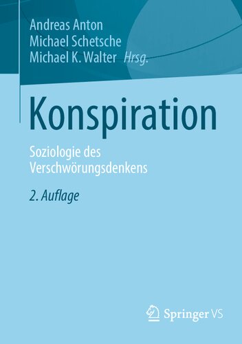 Konspiration. Soziologie des Verschwörungsdenkens