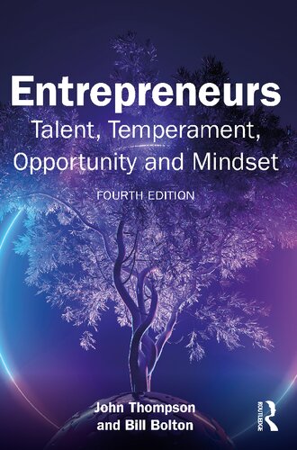 Entrepreneurs: Talent, Temperament, Opportunity and Mindset