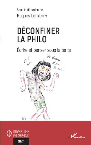 Déconfiner la philo: écrire et penser sous la tente