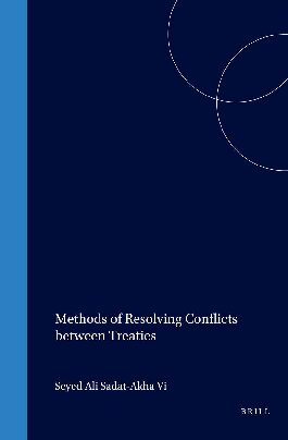 Methods of Resolving Conflicts Between Treaties (Graduate Institute of International and Development Studies)