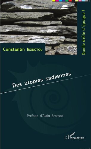 Des utopies sadiennes (French Edition)
