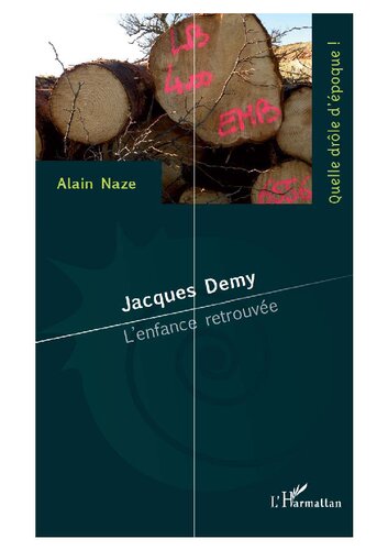 Jacques Demy: L'enfance retrouvée