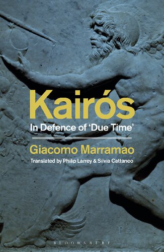 Kairós: In Defence of 'Due Time'
