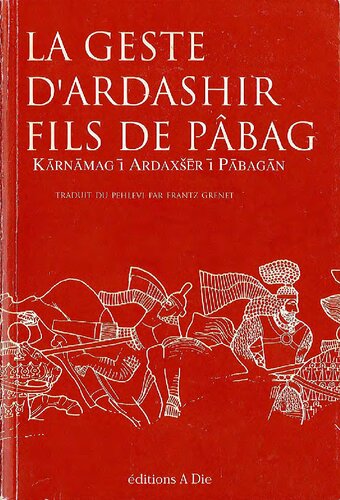 La Geste d'Ardashir fils de Pâbag