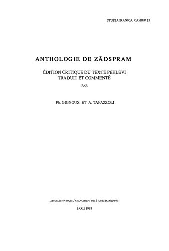 Anthologie de Zādspram : édition critique du texte pehlevi, traduit et commenté