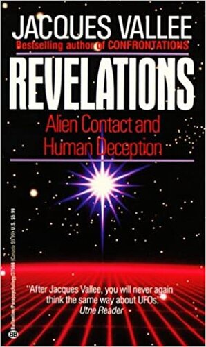 Revelations. Alien contact and human deception (1991)